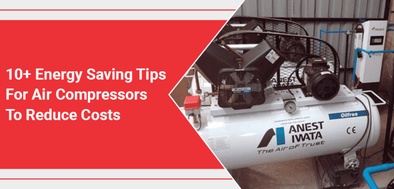 Energy Saving Tips For Air Compressors To Reduce Costs