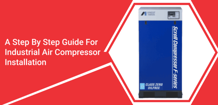 Guide For Industrial Air Compressor Installation