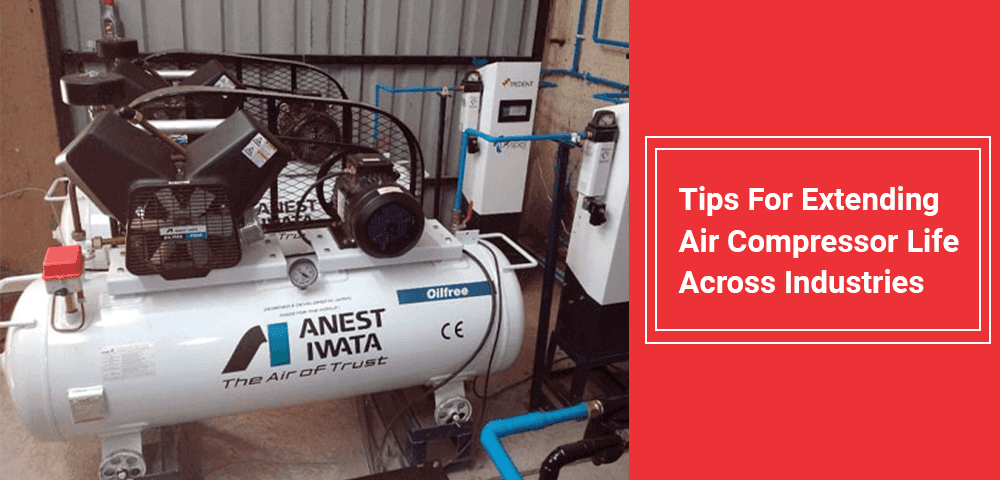 Tips For Extending Air Compressor Life